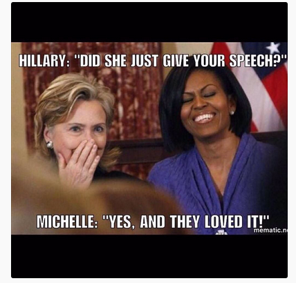 Hillary: ¿Ella acaba de usar tu discurso? / Michelle: Sí, y lo amaron