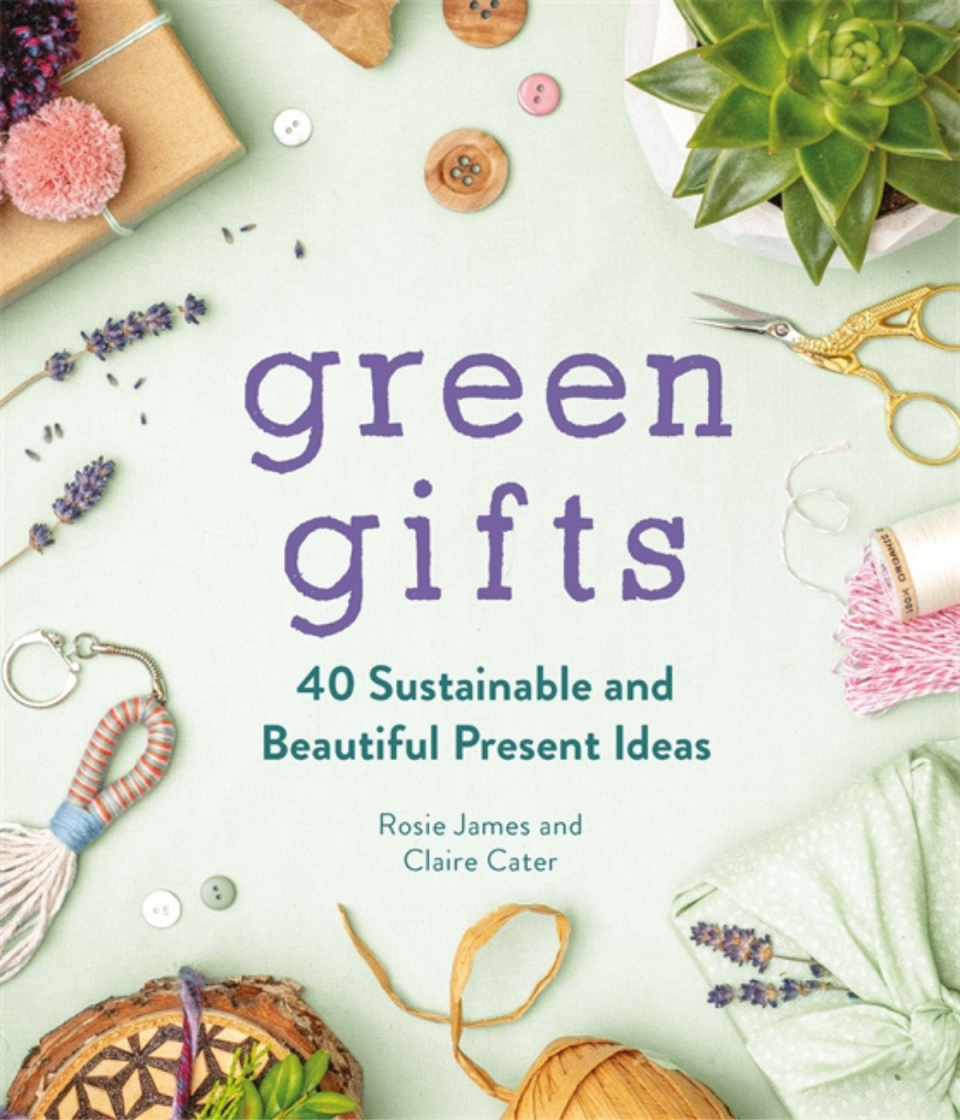 Green Gifts: 40 Sustainable and Beautiful Present Ideas from Booktopia