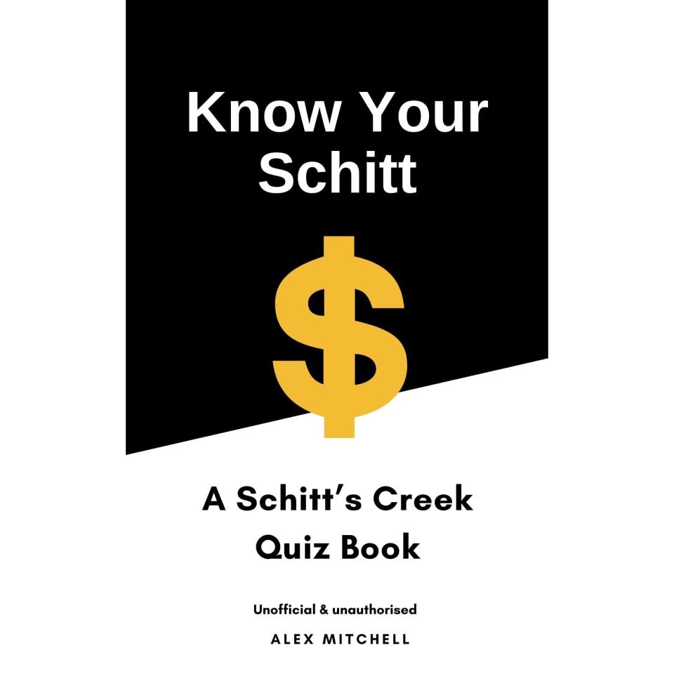 <i>Know Your Schitt: A Schitt's Creek Quiz Book</i>