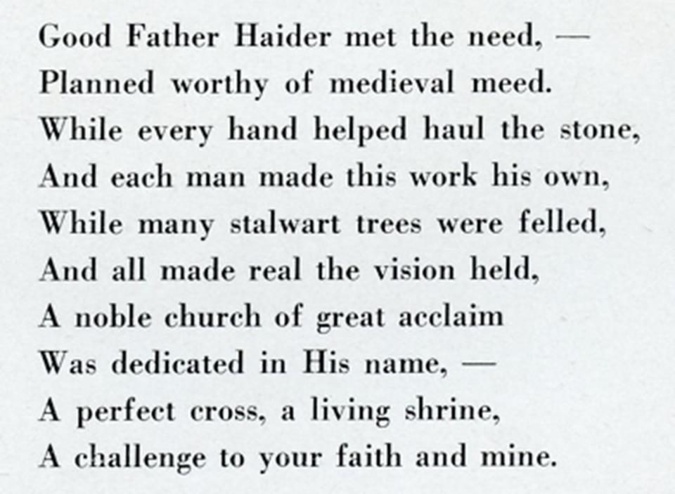 The Rev. Michael Haider was the pastor at Holy Name of Jesus Catholic Church from 1862 to 1884. This is a segment from a poem in Holy Name of Jesus Catholic Church's 100th Anniversary book in 1945.