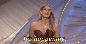 Laura Dern says "it's Happening"