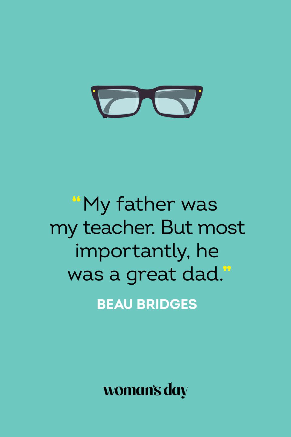 fathers day quotes beau bridges