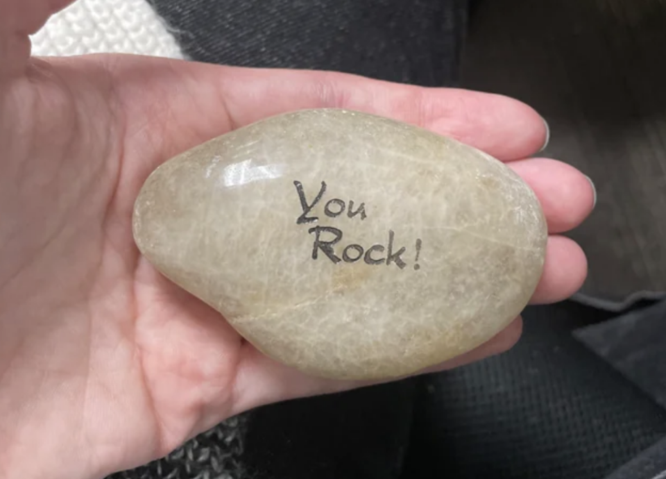 "You rock!"