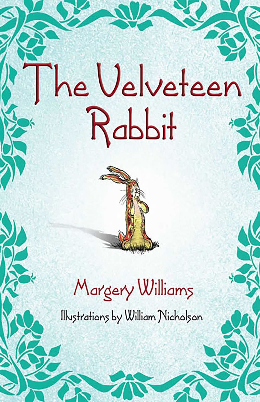 The Velveteen Rabbit by Margery Williams and Florence Graham