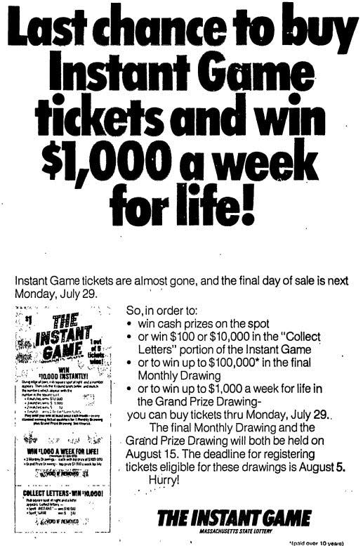 A newspaper advertisement for The Instant Game by the Massachusetts Lottery was published in 1974.
