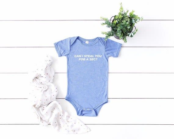 5) Can I Steal You For A Sec? Baby Bodysuit, the bachelor, the bachelorette, bachelor baby, baby gift, funny baby bodysuits, gift for babies