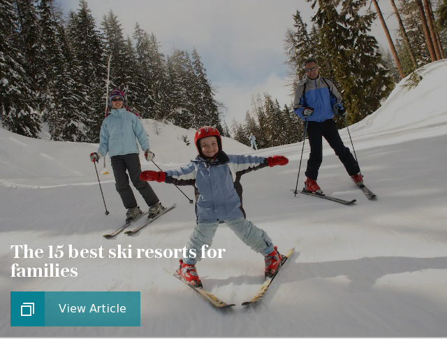 The best family ski resorts