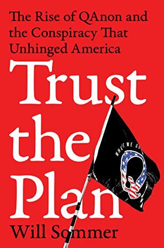 48) <em>Trust the Plan</em>, by Will Sommer