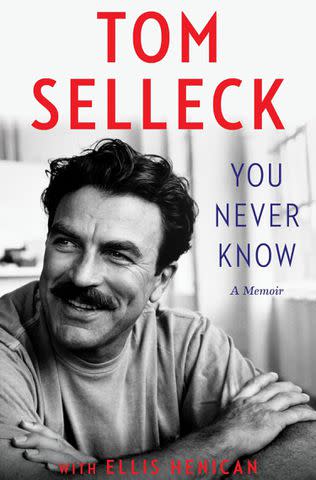 <p>Dey Street Books</p> 'You Never Know' by Tom Selleck