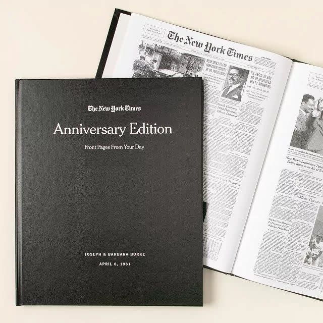 <p><a href="https://go.redirectingat.com?id=74968X1596630&url=https%3A%2F%2Fwww.uncommongoods.com%2Fproduct%2Fnew-york-times-custom-anniversary-book&sref=https%3A%2F%2Fwww.goodhousekeeping.com%2Fholidays%2Fgift-ideas%2Fg39530588%2F1-year-anniversary-gifts%2F" rel="nofollow noopener" target="_blank" data-ylk="slk:Shop Now;elm:context_link;itc:0;sec:content-canvas" class="link rapid-noclick-resp">Shop Now</a></p><p>New York Times Custom Anniversary Book</p><p>uncommongoods.com</p><p>$99.95</p><span class="copyright">The New York Times</span>