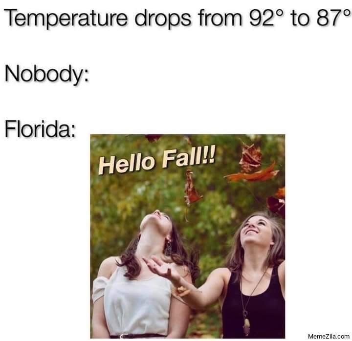 Florida fall is a powerful thing.