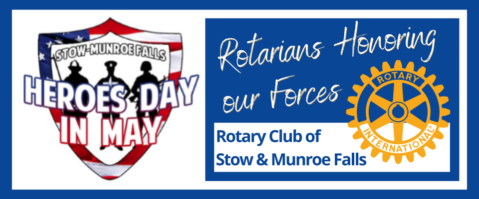 A banner recognizing the Rotary Club of Stow & Munroe Falls' Heroes Day in May was displayed at Stow City Hall.