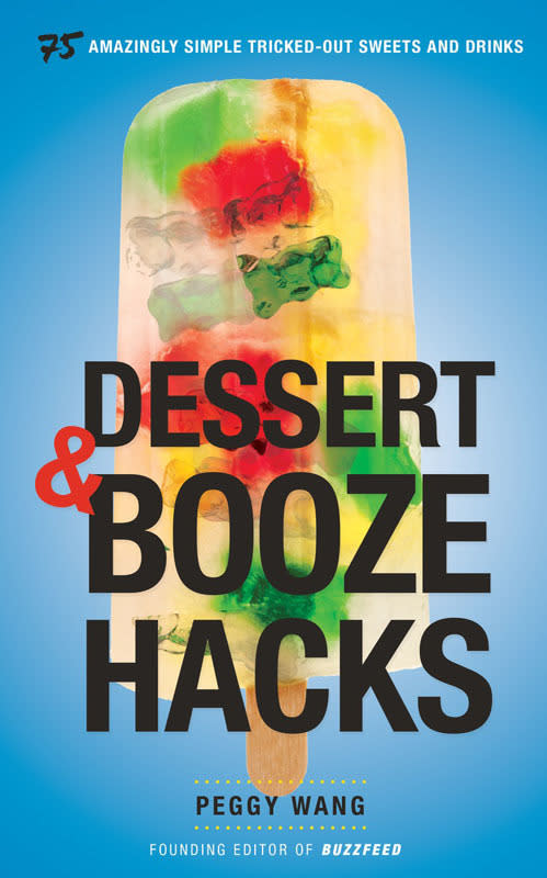 ‘Dessert and Booze Hacks’