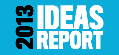 Ideas Special Report 2013