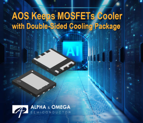 The AONA66916 Power MOSFET in AOS’ new top-exposed DFN 5 x 6 achieves industry leading thermal performance to enable cooler, more reliable designs (Graphic: Business Wire)