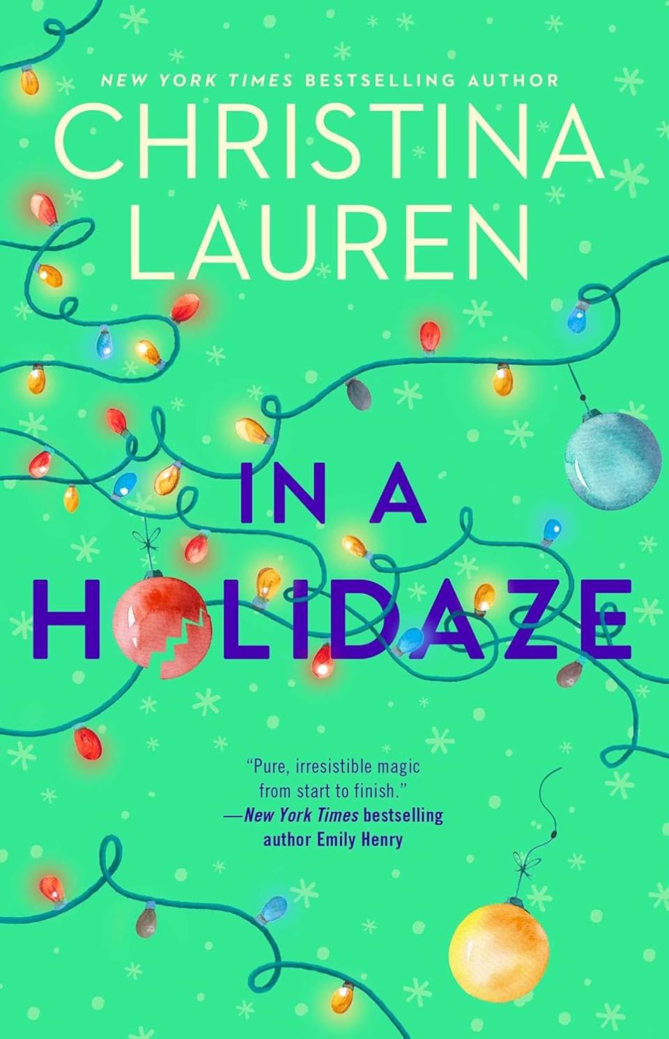 In a Holidaze by Christina Lauren (Holiday romance books)