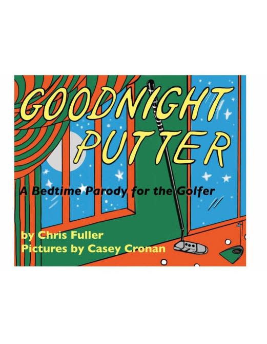 Coventry native Casey Cronan, a 2006 graduate of Coventry High School, illustrated "Goodnight Putter," (BigDogEat Press) a parody of the classic bedtime tale "Goodnight Moon" aimed at golfers.