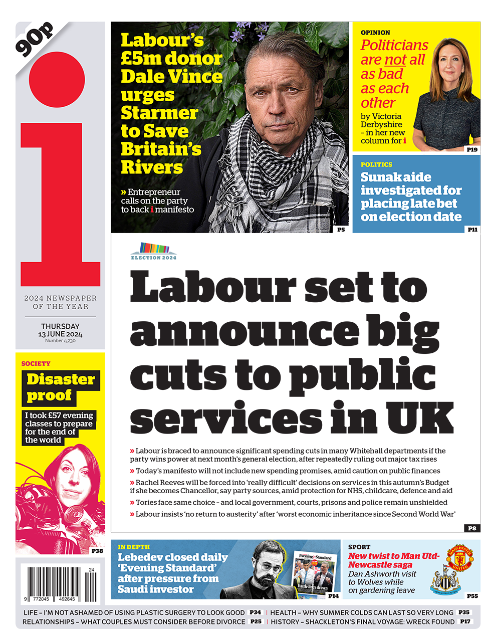 The i headline: "Labour set to announce big cuts to public services in UK"