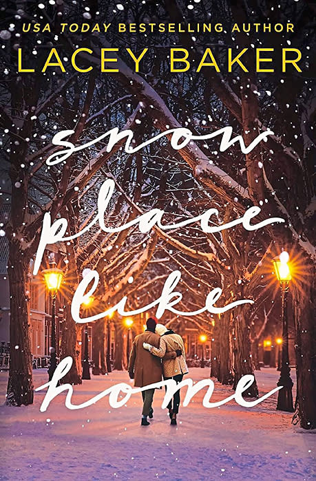 Snow Place Like Home by Lacey Baker (WW Book Club)