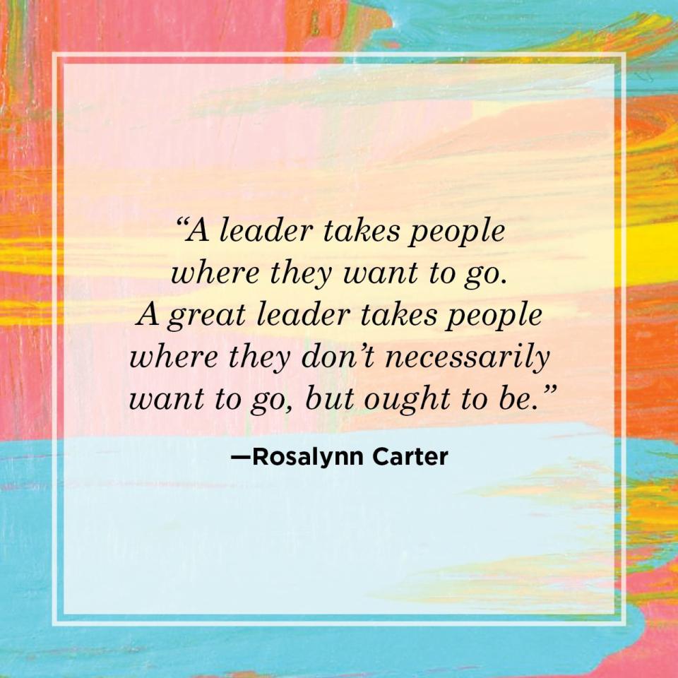 leadership quote by rosalynn carter about taking people not where they want but where they ought to be, watercolor background