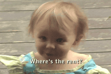 A baby makes a questioning expression with overlaid text "Where's the rent?"