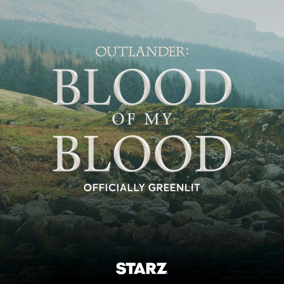 "Outlander: Blood of My Blood" was announced in February 2022.