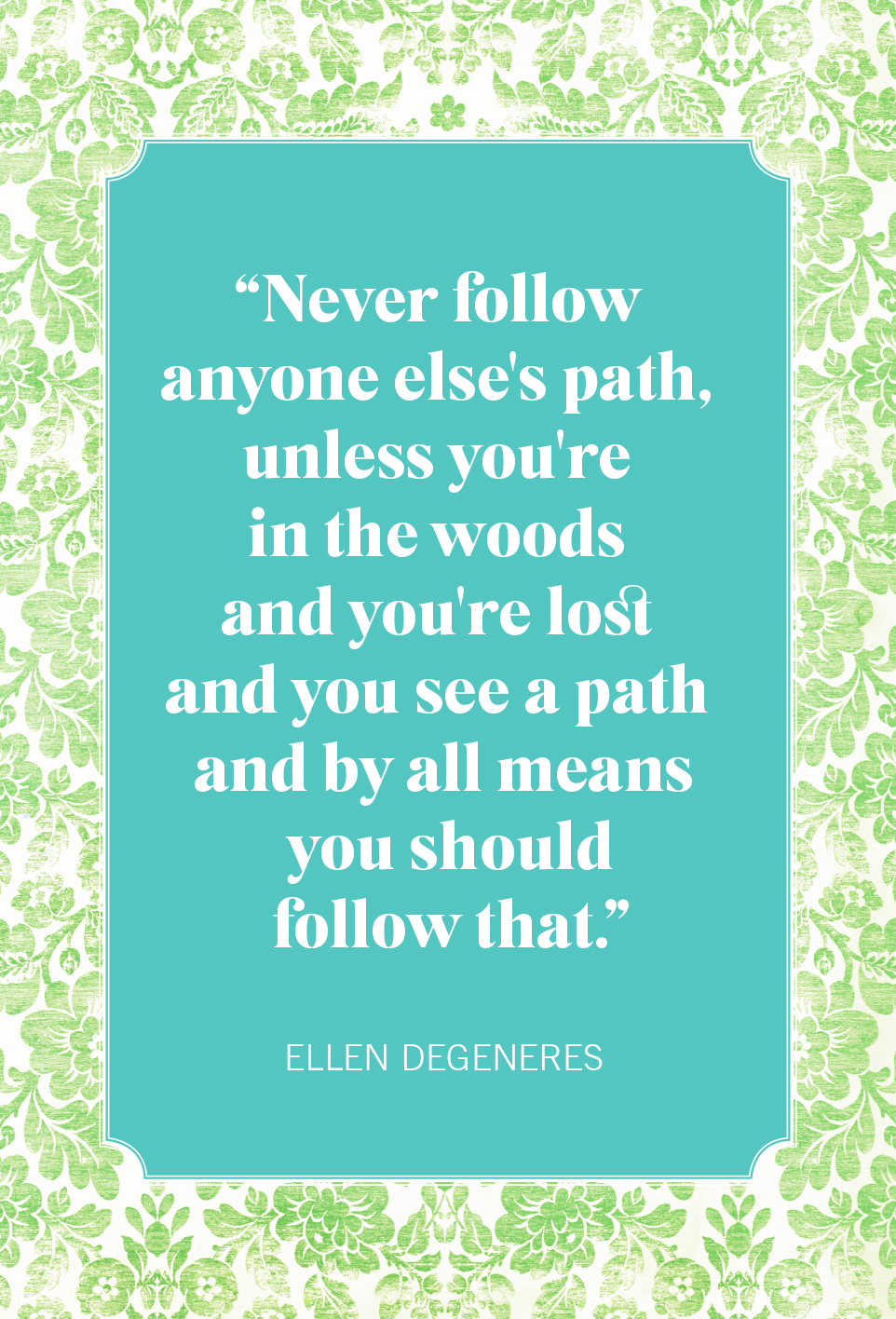 graduation quotes for sons ellen degeneres