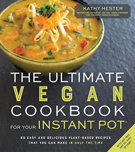 The Ultimate Vegan Cookbook for Your Instant Pot