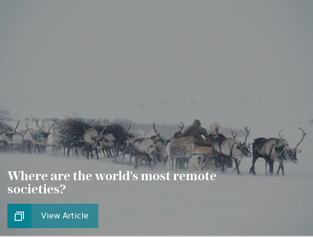 Where are the world's most remote societies?