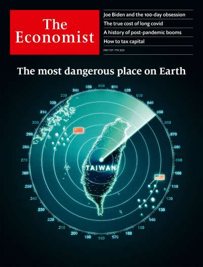 2021年5月1日出版的《經濟學人》稱，台灣是世界上最危險的地區。（取自經濟學人臉書）