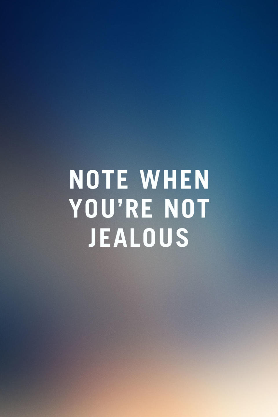 <p><span>"Scan for times you're not jealous. You'd be surprised on how our brains will remember the exception, and not the norm. Instead of noticing and dissecting when you are jealous, instead, play detective on yourself to review the times when you're not jealous. Ask yourself why. How were the circumstances different? By understanding the exception, you'll be better equipped to be specific on the times you are jealous." —</span><em>Erika Boissiere, founder of </em><em><a rel="nofollow noopener" href="http://www.trisf.com" target="_blank" data-ylk="slk:The Relationship Institute of San Francisco;elm:context_link;itc:0;sec:content-canvas" class="link ">The Relationship Institute of San Francisco</a></em><br></p>