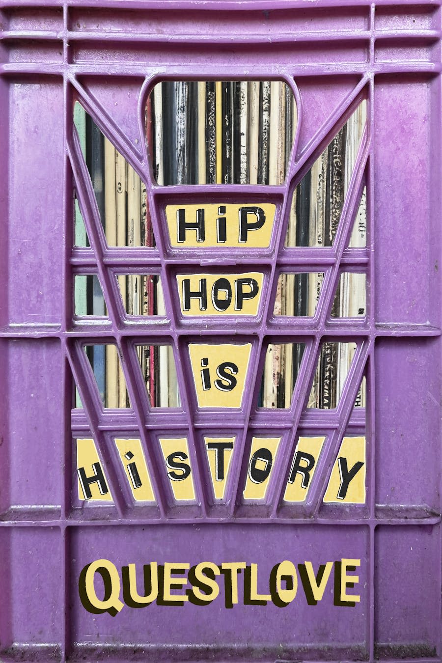 Hip-Hop Is History. By Questlove with Ben Greenman.