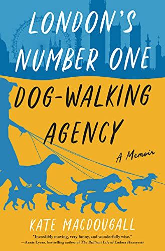 2) 'London's Number One Dog-Walking Agency: A Memoir'