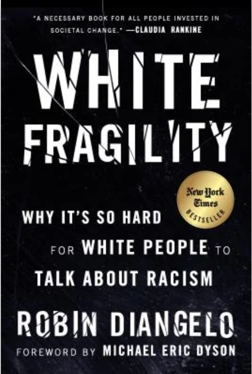 9) White Fragility: Why It's So Hard for White People to Talk About Racism