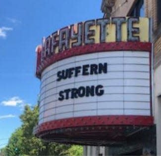 Lafayette Theater owner Ari Benmosche used the theater's marquee to offer words of hope and solidarity throughout the pandemic. Here, simply: Suffern Strong.