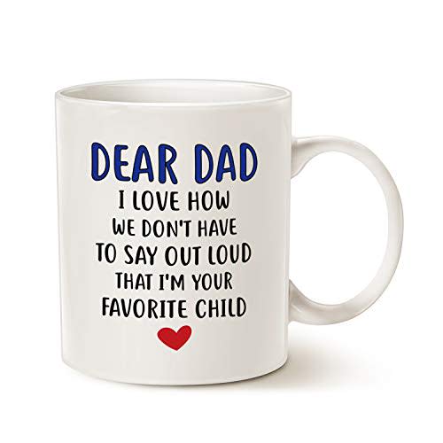 Mauag Dear Dad, I'm Your Favorite Child Mug (Amazon / Amazon)