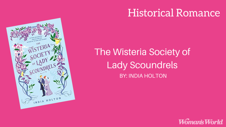 The Wisteria Society of Lady Scoundrels by India Holton