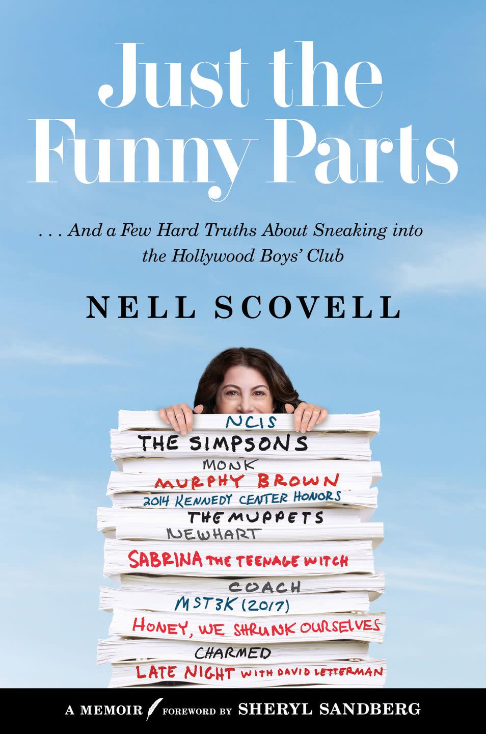 Just the Funny Parts: ...And a Few Hard Truths About Sneaking into the Hollywood Boys’ Club by Nell Scovell