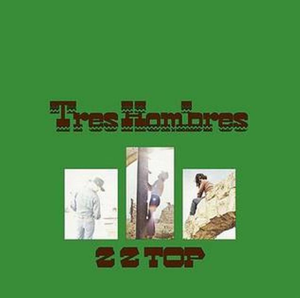 ZZ Top, “Tres Hombres”