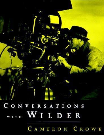 45) <em>Conversations with Wilder</em>, by Cameron Crowe