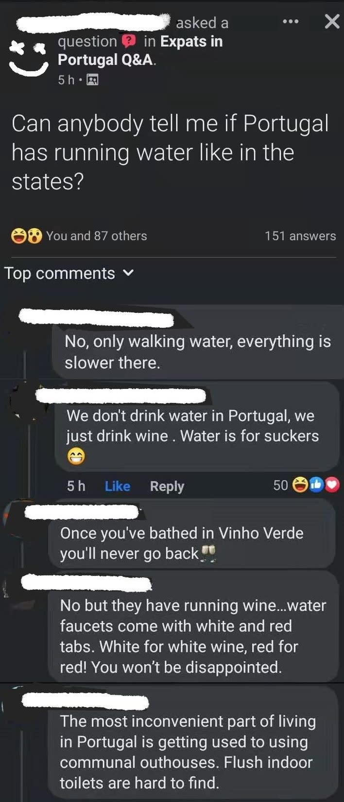 Summarized text: A Q&A discussion satirizes typical online expert responses by suggesting drinking wine instead of water, reflecting a stereotype about Portugal