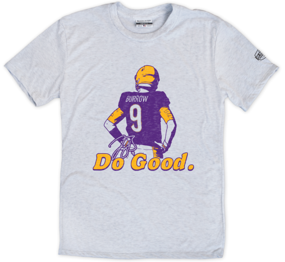 The Joe Burrow Foundation is partnering with Where I'm From Apparel to sell Cincinnati and Baton Rouge-inspired shirts with Joe Burrow's silhouette. Where I'm From will donate 100% of proceeds to the Joe Burrow Foundation.