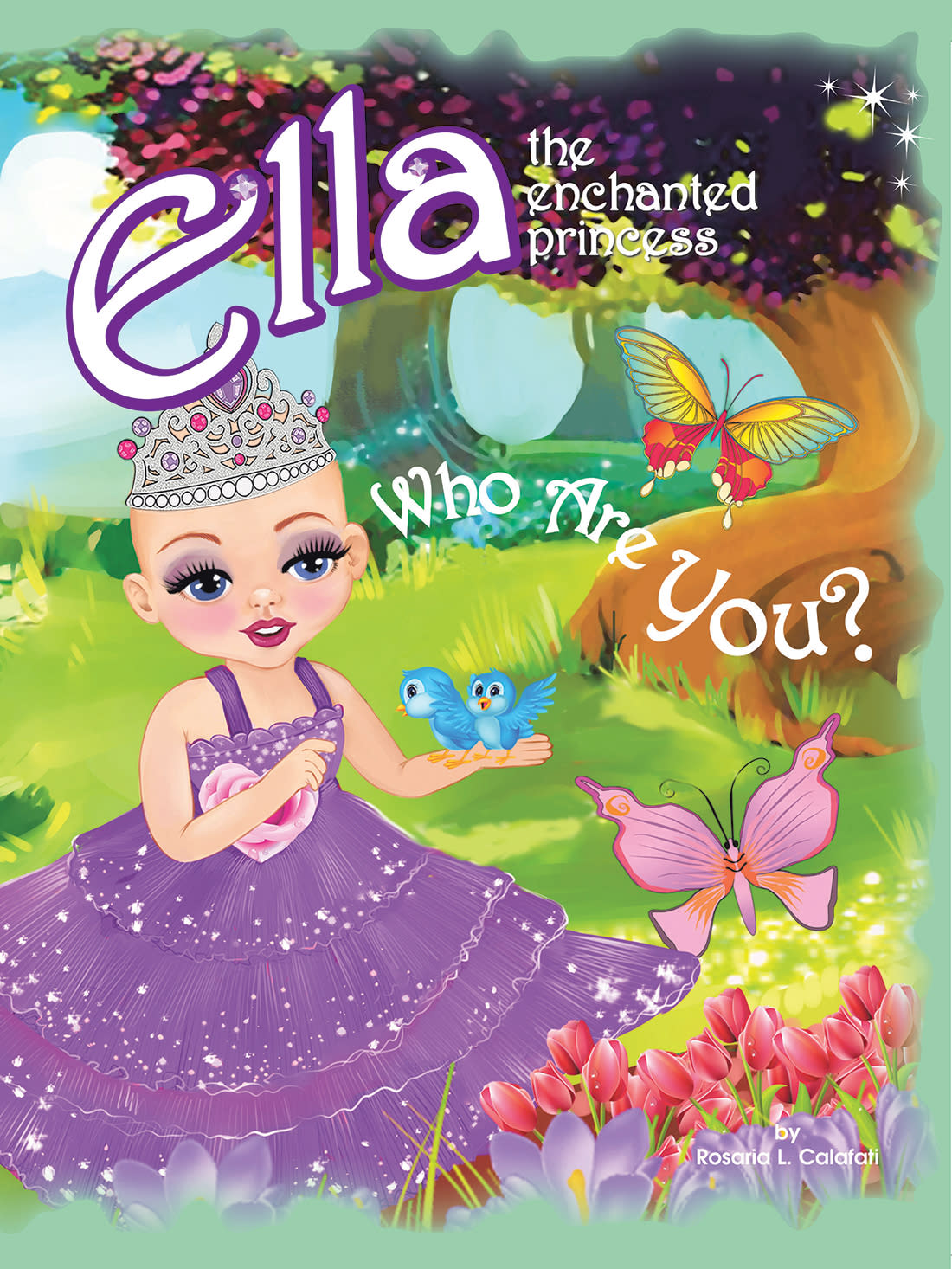 <em>Ella the Enchanted Princess</em> is a new children’s book series that teaches kids self-worth. (Photo courtesy of Rosaria Calafati)