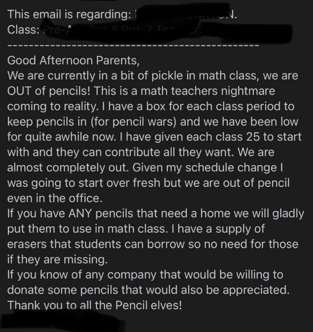 Summary of the image's text: The math class is out of pencils and is asking parents to donate pencils. They also need erasers and welcome pencil donations from companies