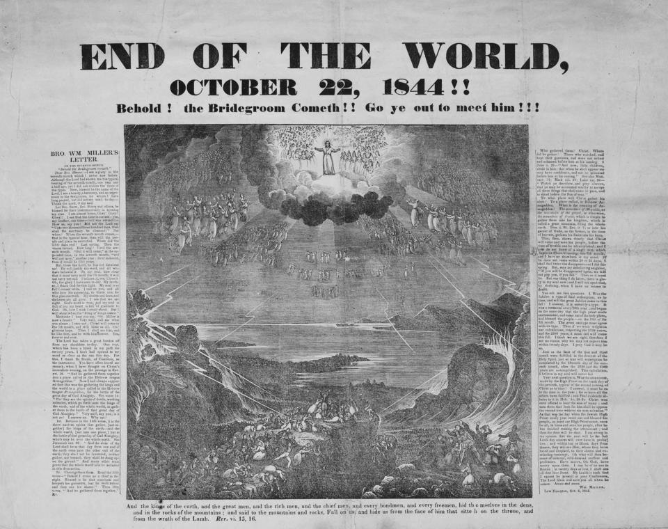 This image provided by the Adventist Digital Library shows part of a Millerite document circulated on Oct. 16, 1844, in the Boston area, with a headline reading, "End of the World, October 22, 1844!!" Before the appointed day, many of William Miller’s followers sold or gave away their possessions, donned white clothing and headed for high land — in some parts of Massachusetts they climbed trees on the highest hills — so as to hasten their reunion with God. (Adventist Digital Library via AP)
