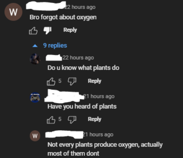 "Bro forgot about oxygen"