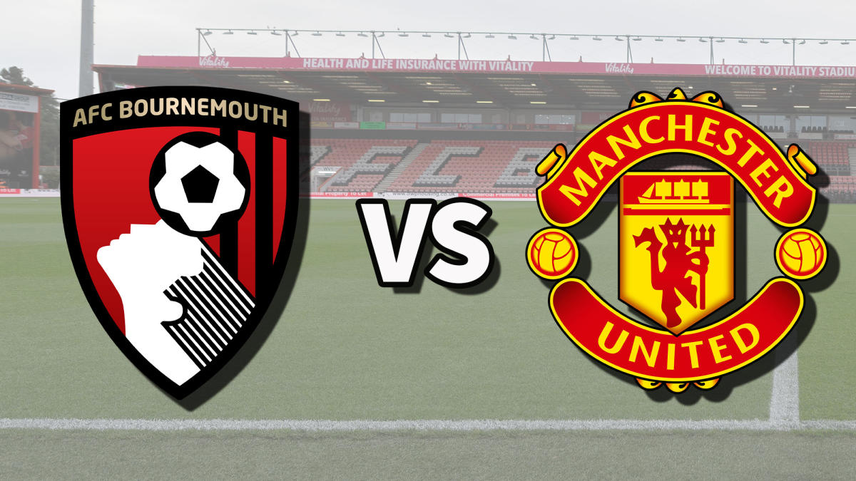 Bournemouth vs Man Utd live stream How to watch Premier League game online