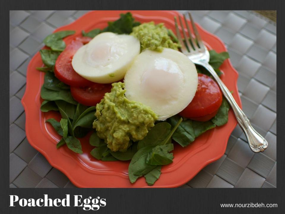 "You can’t go wrong with eggs .... If poaching is too intimidating, simply scramble. Serve with your favorite fruit or whole wheat tortilla." <br> <br> --Nour Zibdeh <br> <br> <a href="http://www.nourzibdeh.com/2015/05/06/poached-eggs/" target="_blank">Get the recipe here.</a>