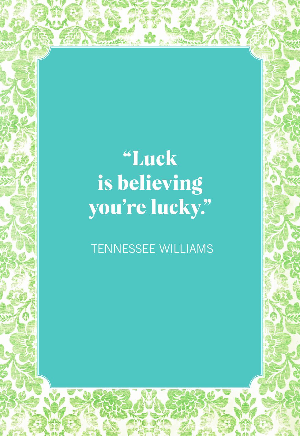 st patricks day quotes tennessee williams