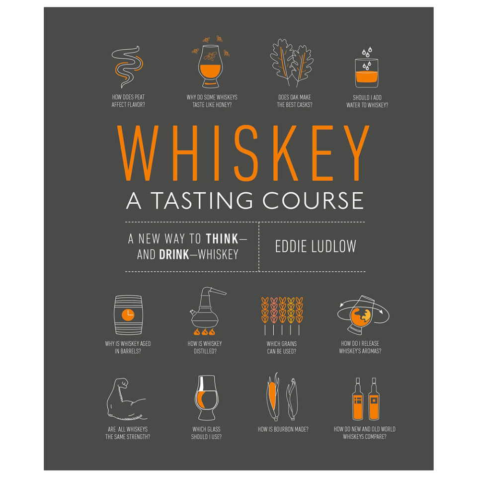 Whiskey: A Tasting Course